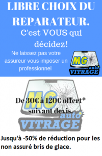 Remplacement pare-brise - Libre choix du réparateur - réduction pour les clients.